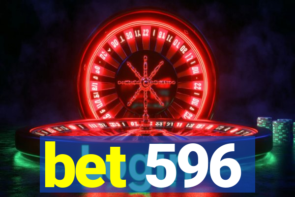 bet 596